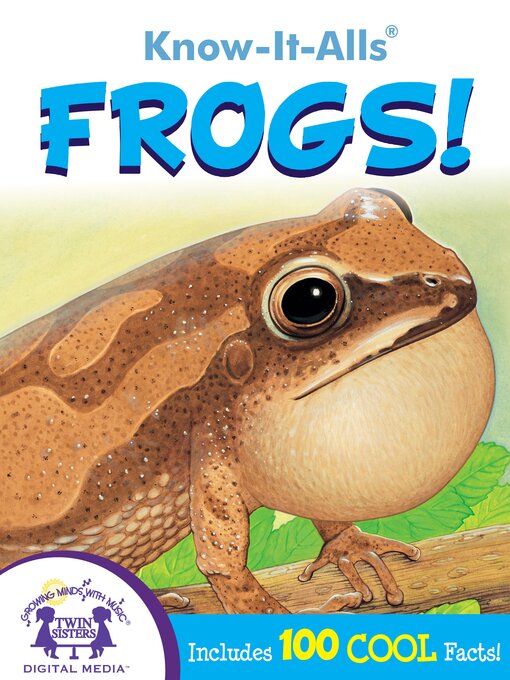 Title details for Know-It-Alls! Frogs by Jocelyn Hubbell - Available